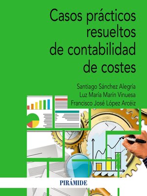 cover image of Casos prácticos resueltos de contabilidad de costes